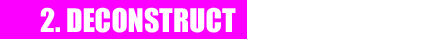 Deconstruct the Craft